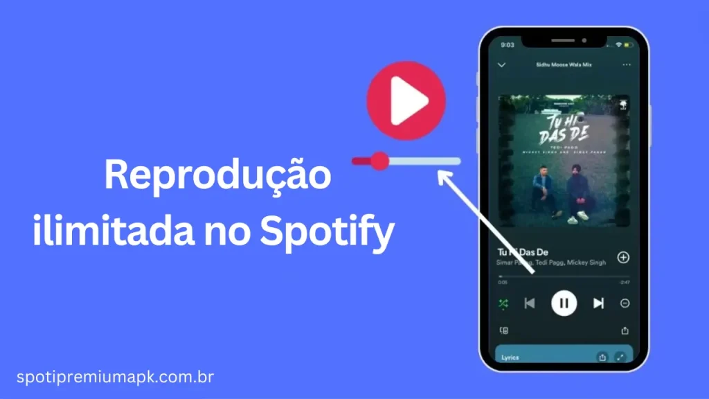 Reprodução ilimitada no spotify